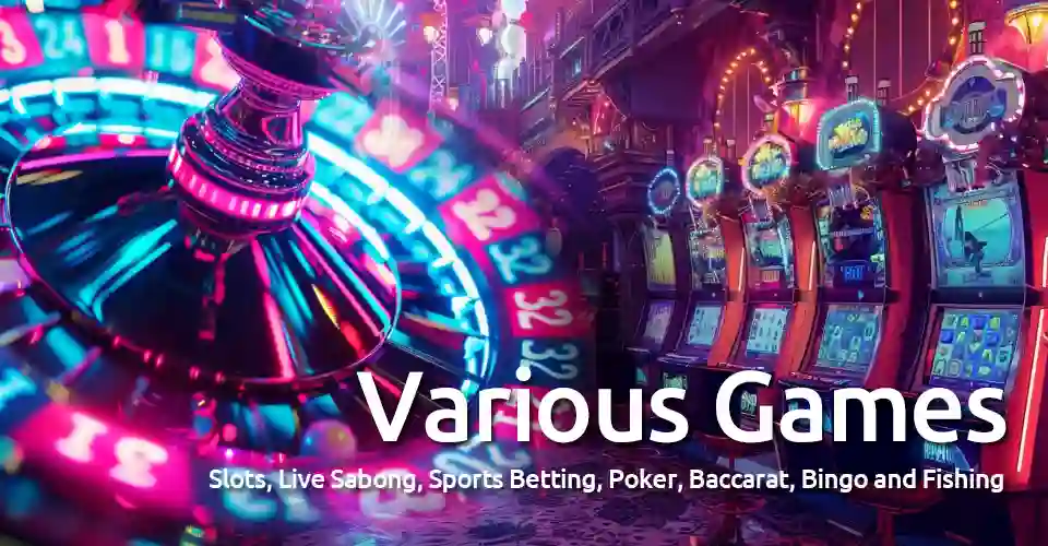 Slots, Live Sabong, Sports Betting, Live Casino, Poker, Baccarat, Bingo and Fishing